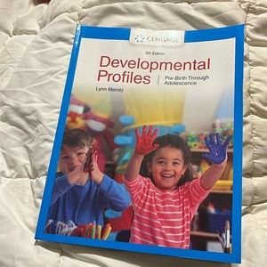 Developmental Profiles: Pre-Birth through Adolescence